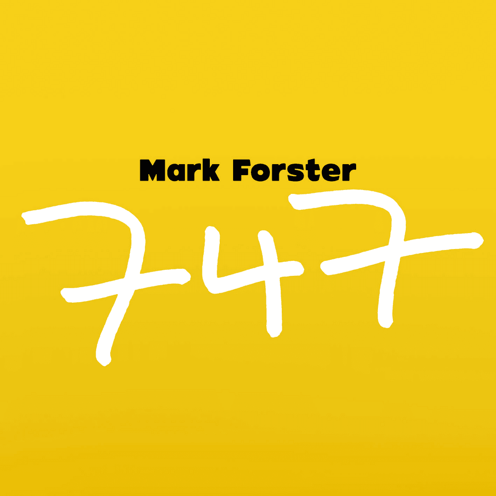 Album cover art for "747" by Mark Forster