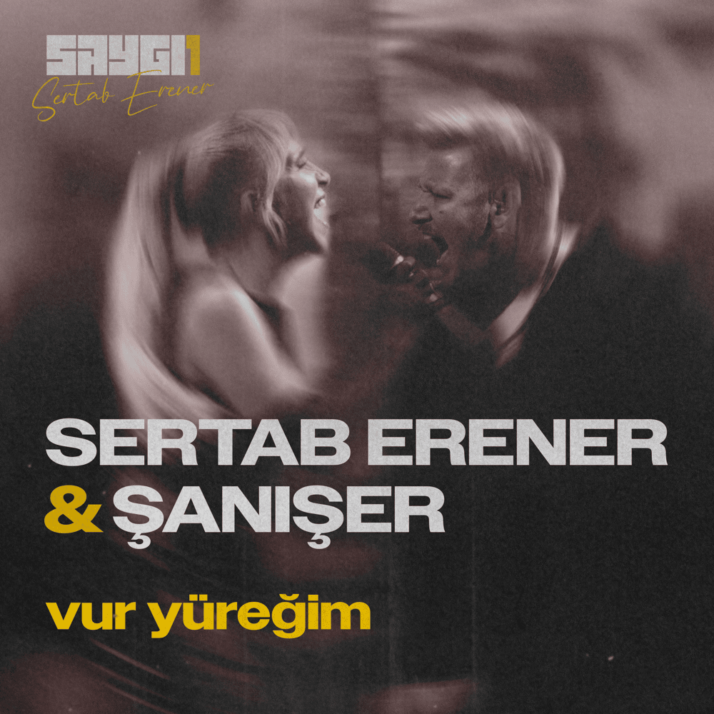 Album cover art for "Vur Yüreğim (SAYGI1)" by Aleyna Tilki