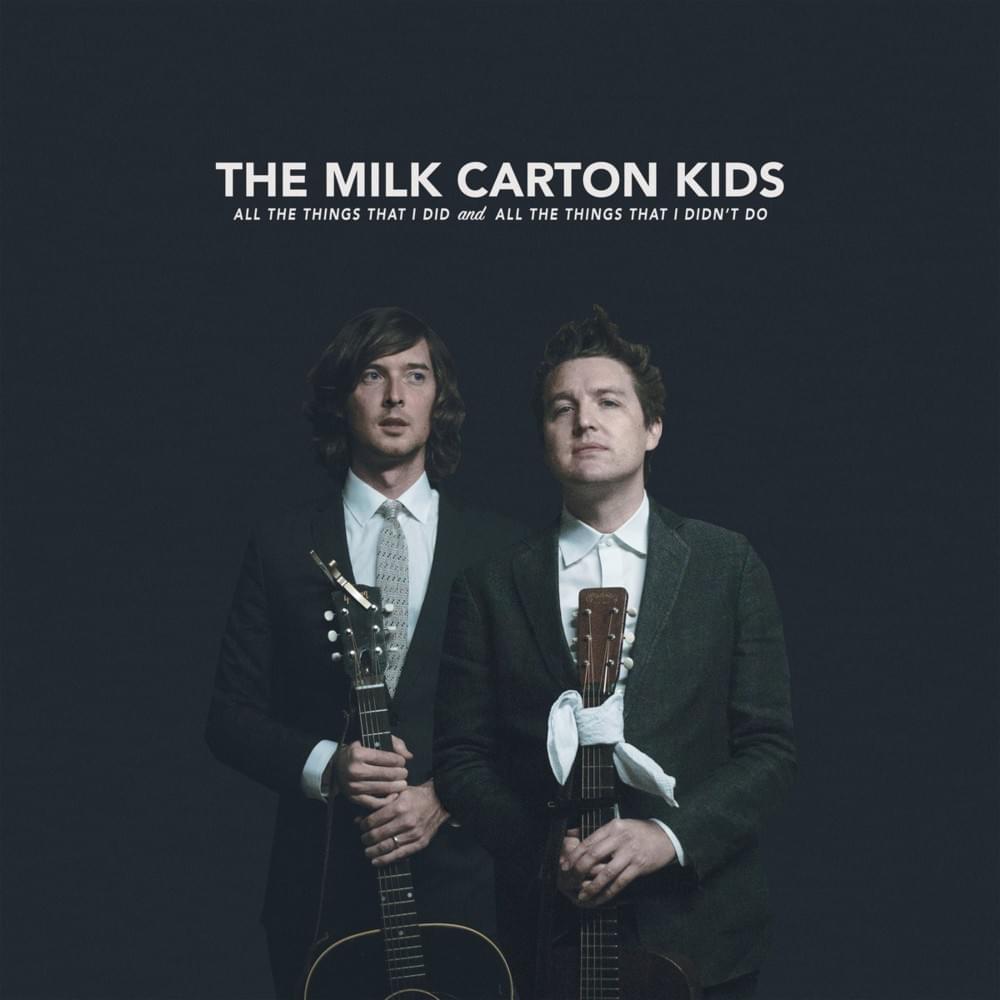 Younger Years by The Milk Carton Kids