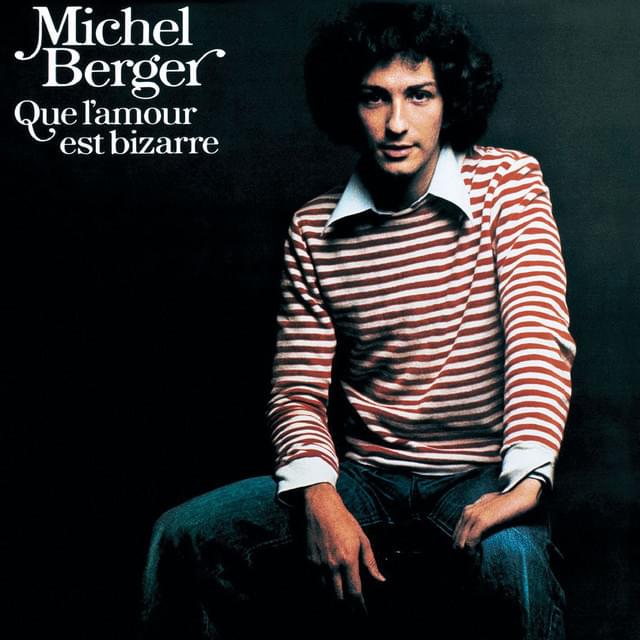 Laisse-toi vivre by Michel Berger