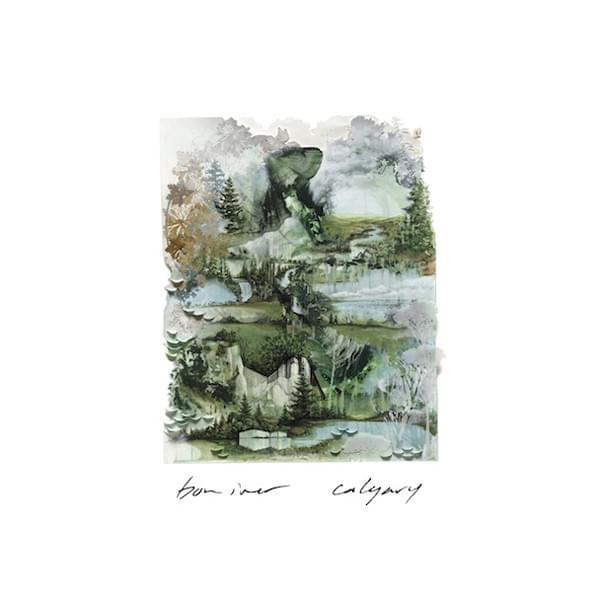 Album cover art for "Calgary" by Bon Iver