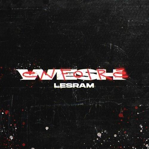 Wesh Enfoiré by Lesram