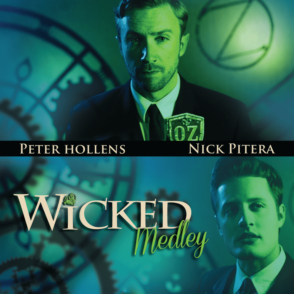 Album cover art for "Wicked Medley" by Peter Hollens & Nick Pitera