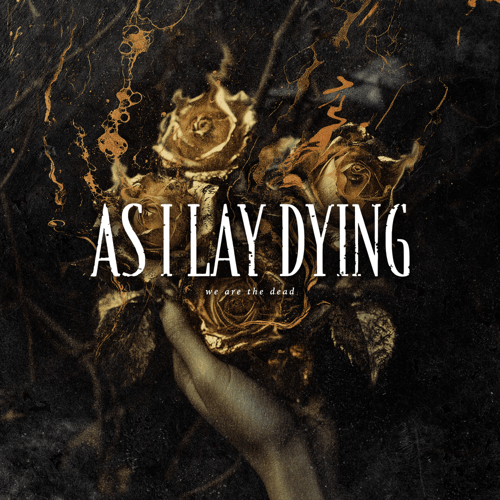 Album cover art for "We Are the Dead" by As I Lay Dying & Alex Terrible & Tom Barber