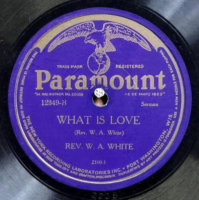 What Is Love by Rev. W. A. White