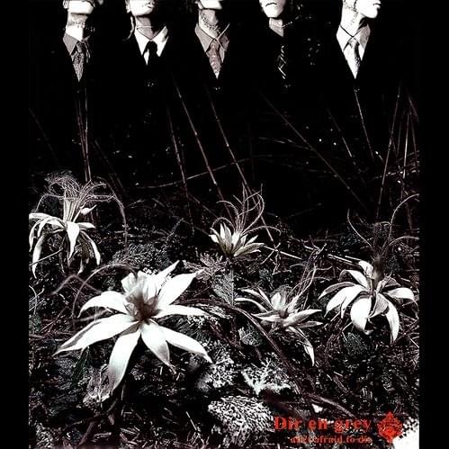 Album cover art for "Ain’t afraid to die" by Dir En Grey