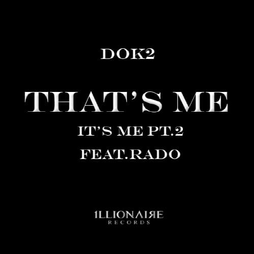 Album cover art for "That’s Me" by Dok2 & 라도 (Rado) (Black Eyed Pilseung)