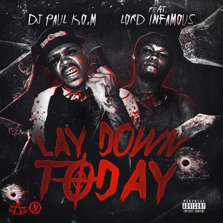 Album cover art for "Lay Down Today" by DJ Paul & Lord Infamous