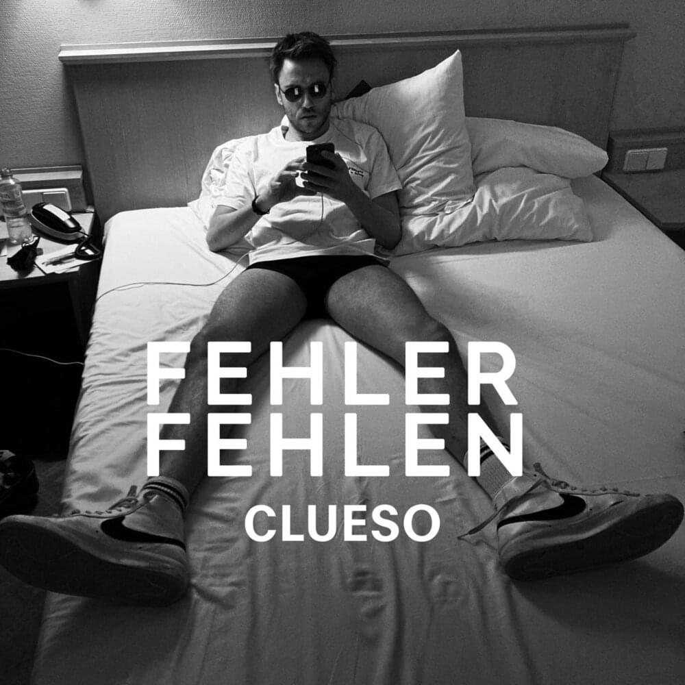Album cover art for "Fehler fehlen" by Clueso