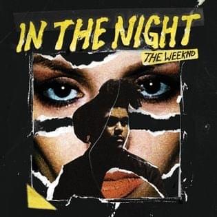 Album cover art for "The Weeknd - In the Night (Türkçe Çeviri)" by Genius Türkçe Çeviriler