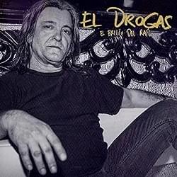 Album cover art for "El brillo del raíl" by El Drogas