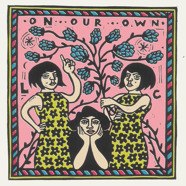 Album cover art for "On Our Own" by triple j