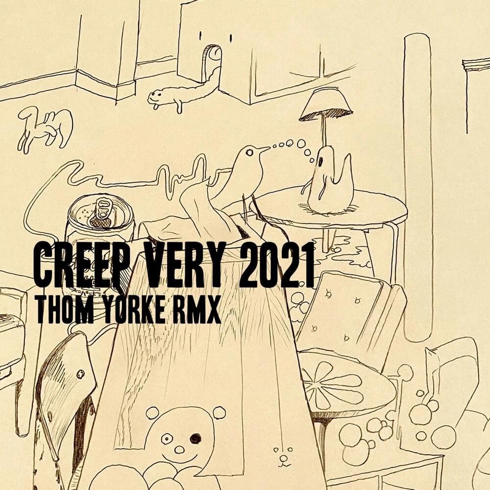 Cover image for Creep (Very 2021 Rmx)
