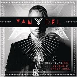 Album cover art for "En La Oscuridad (Version Salsa)" by Yandel & Gilberto Santa Rosa
