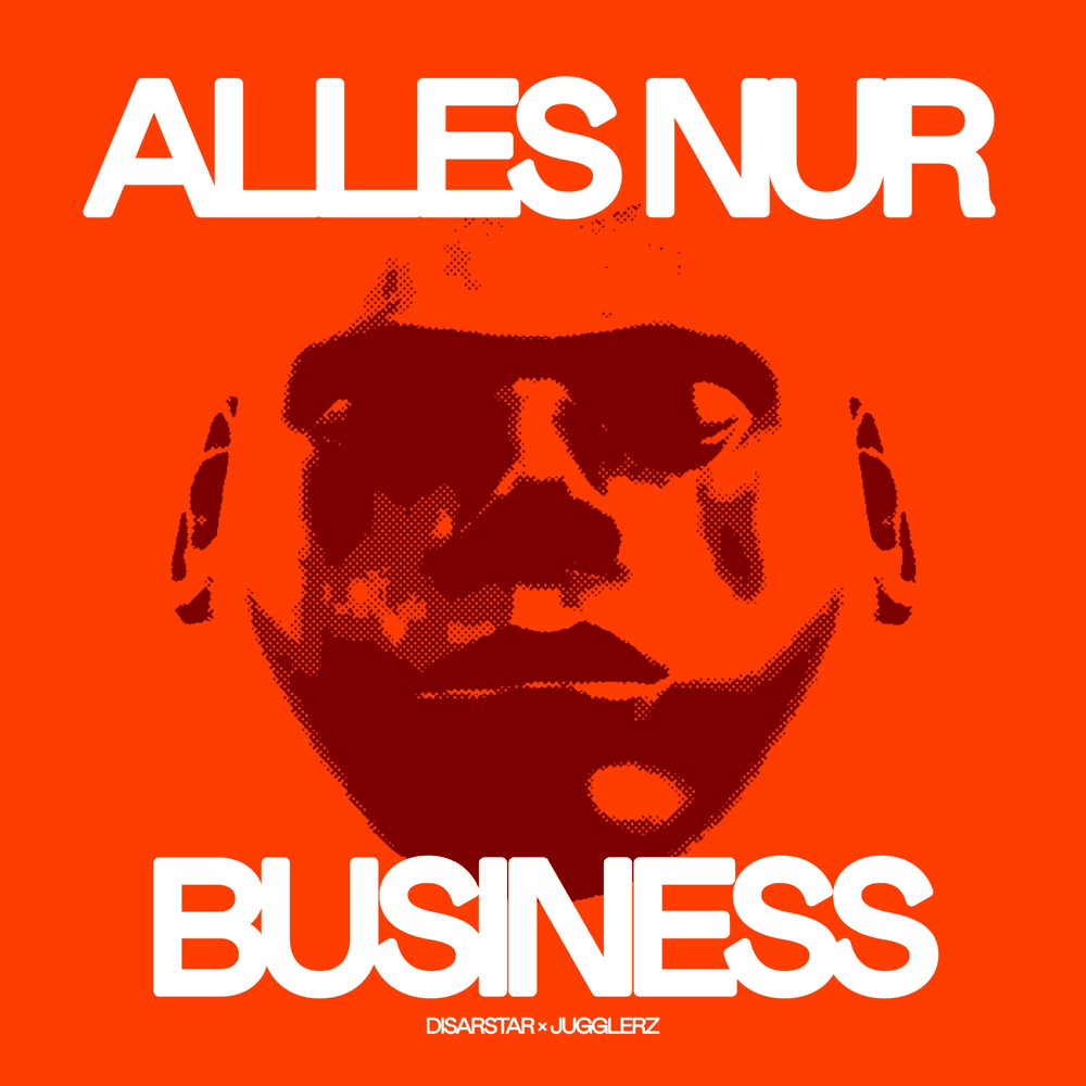 Album cover art for "Alles nur Business" by Disarstar
