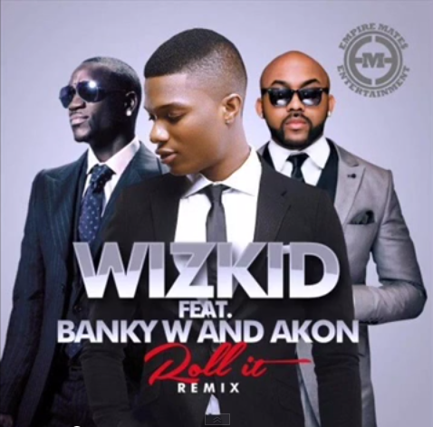 Album cover art for "Roll It (Remix)" by Wizkid & Akon & Banky W.