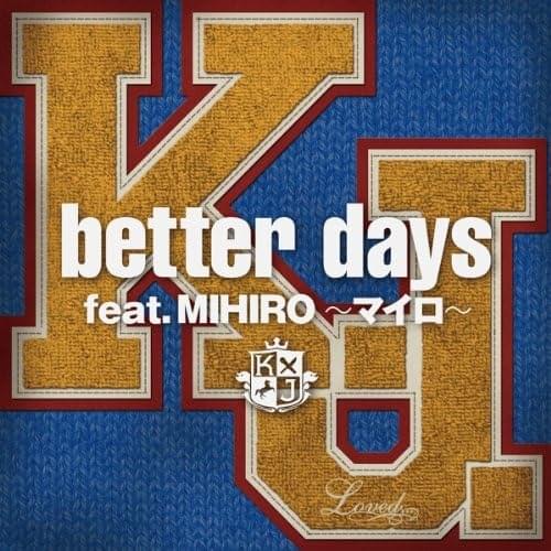 Better days by KOHEI JAPAN