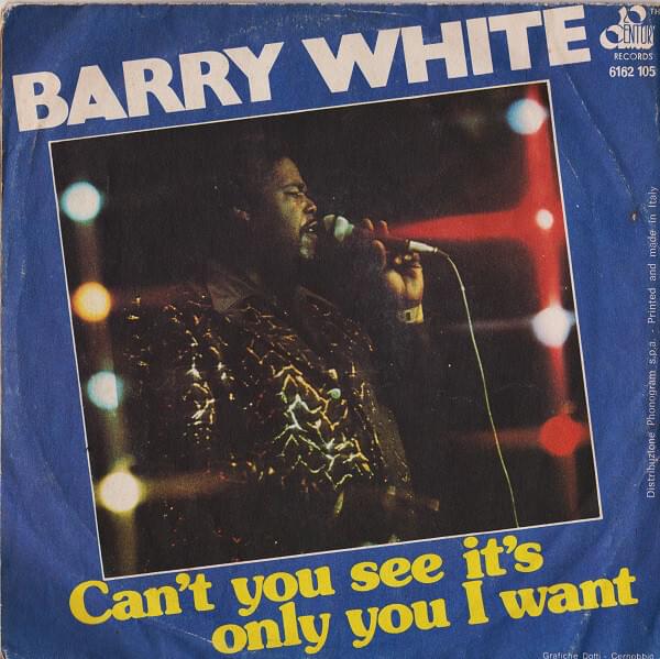 Album cover art for "Can’t You See It’s Only You I Want" by Barry White