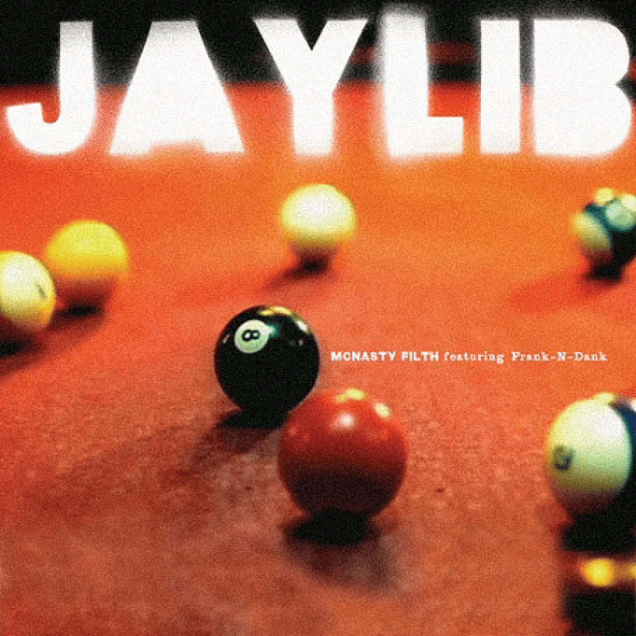 Album cover art for "McNasty Filth (Instrumental)" by Jaylib