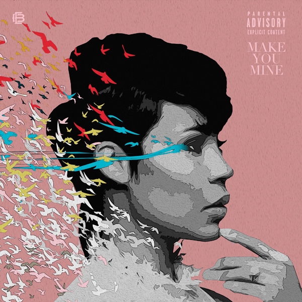 Album cover art for "Make You Mine" by Eric Bellinger