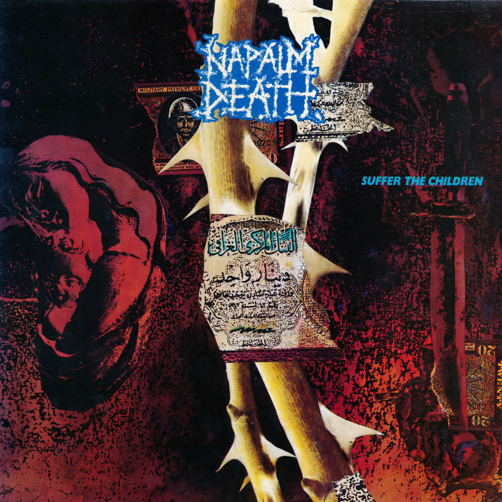 Suffer the Children by Napalm Death