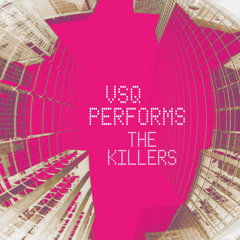 Cover image for VSQ Performs the Killers