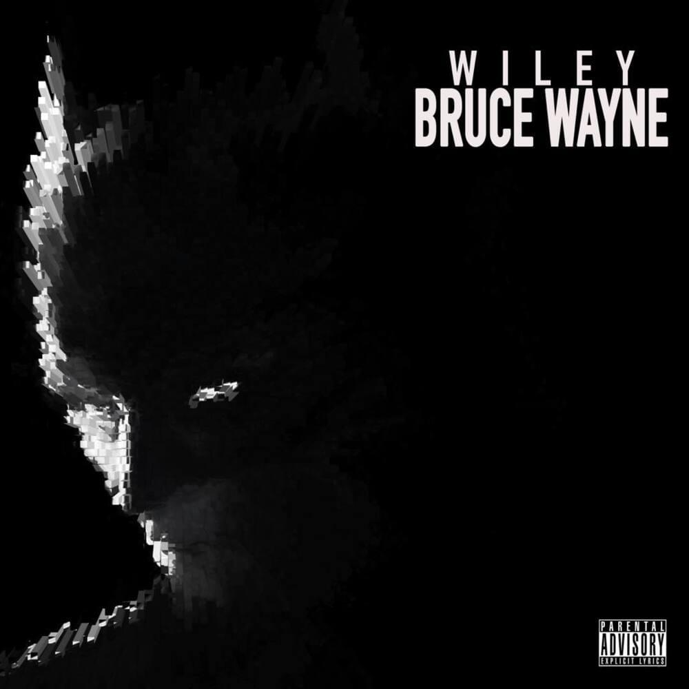 Album cover art for "Bruce Wayne" by Wiley