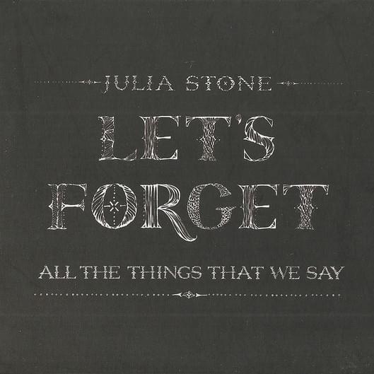 Cover image for Let’s Forget All the Things That We Say EP