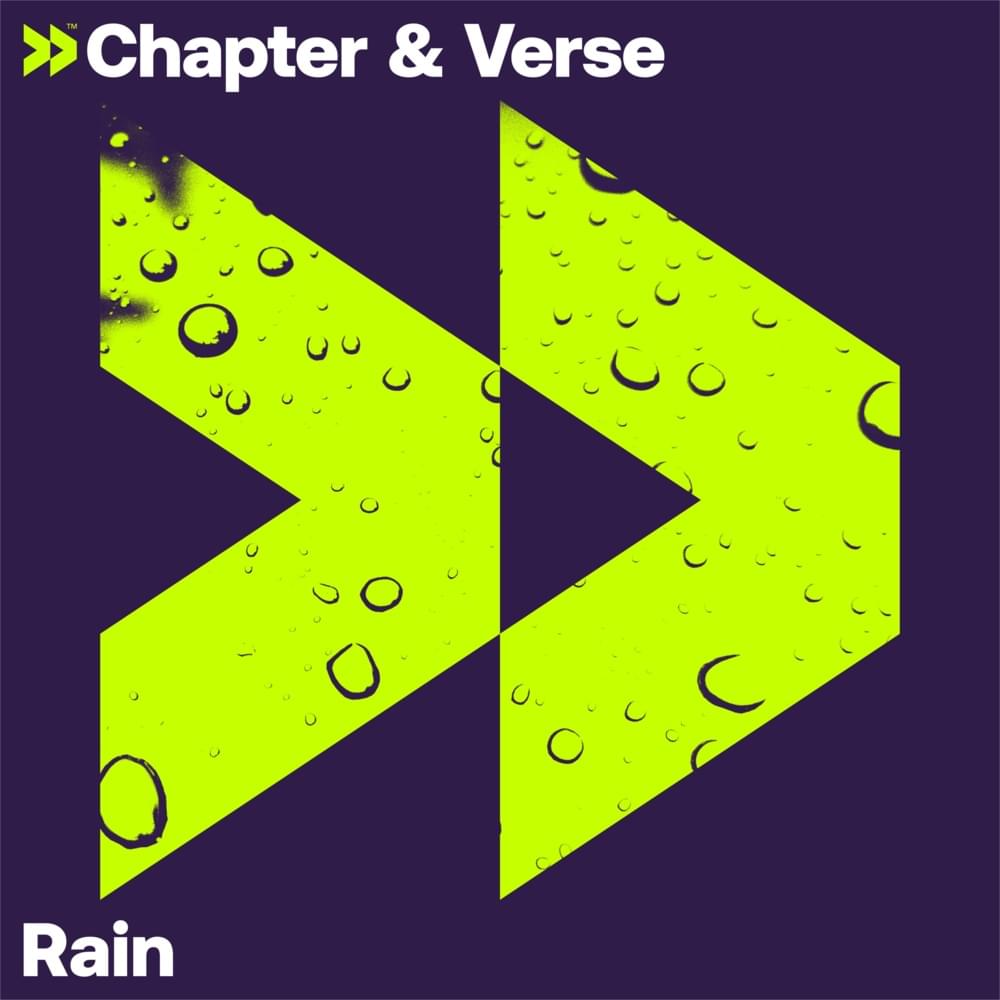 Rain by Chapter & Verse