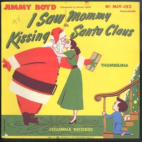 Album cover art for "I Saw Mommy Kissing Santa Claus" by Jimmy Boyd