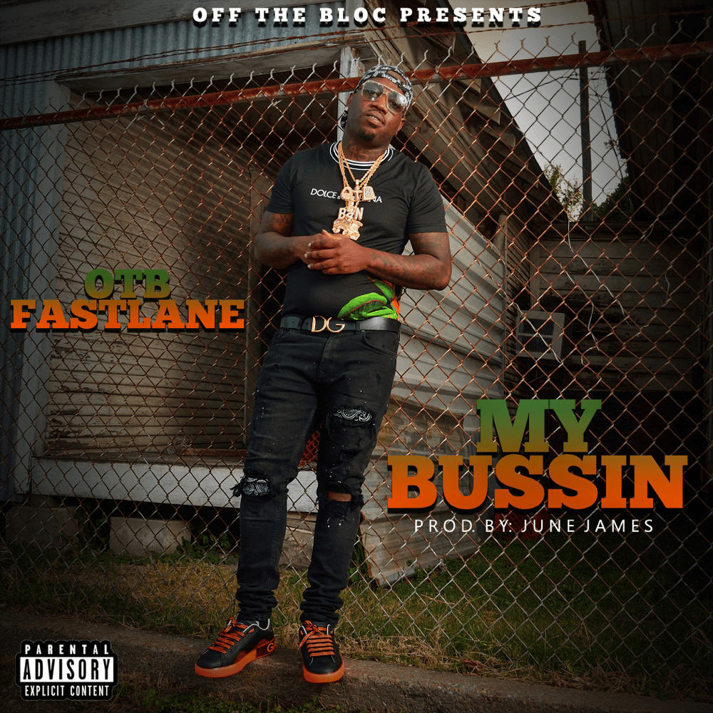 My Bussin by OTB Fastlane