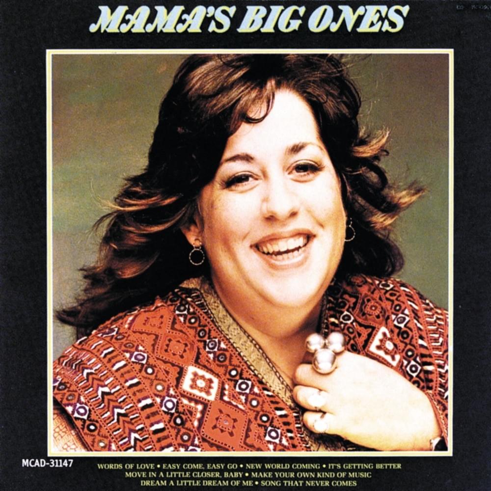 Don’t Let the Good Life Pass You By by Cass Elliot