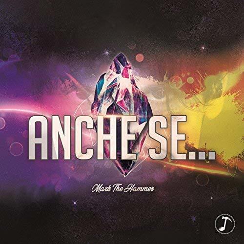 Album cover art for "Anche se..." by Mark The Hammer
