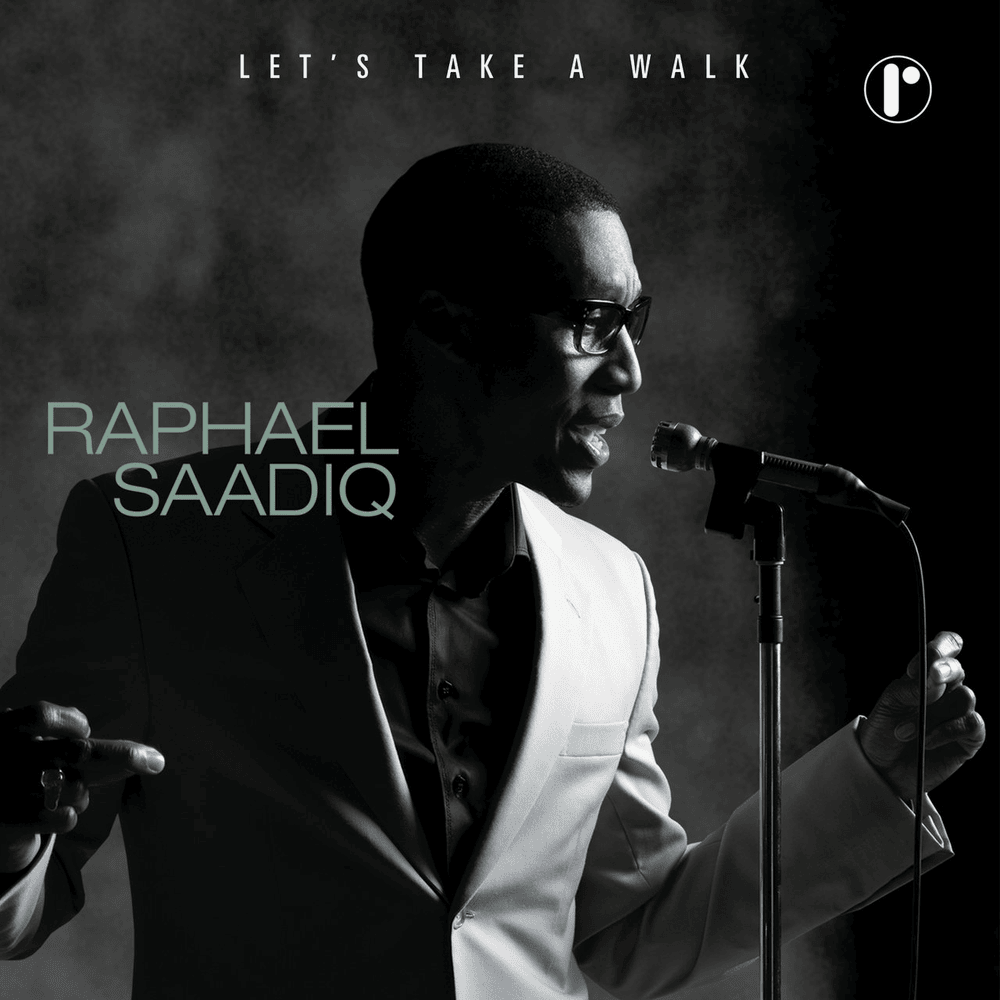 Album cover art for "Let’s Take A Walk" by Raphael Saadiq