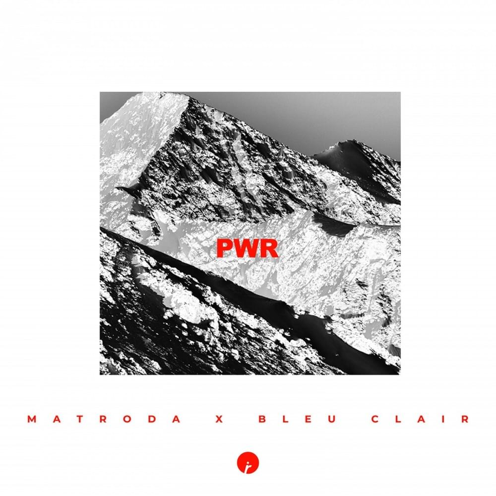Album cover art for "PWR" by Matroda