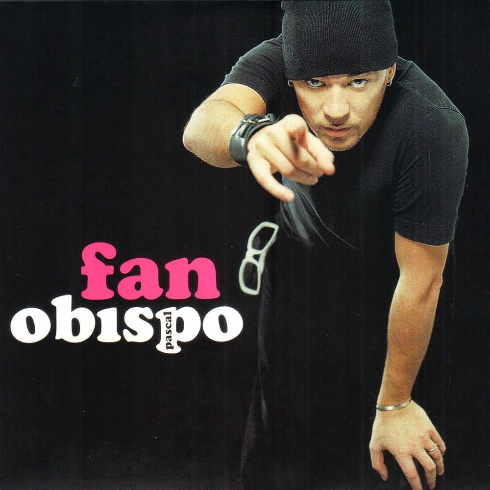 Album cover art for "Fan" by Pascal Obispo