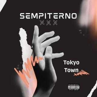 Album cover art for "Sempiterno" by Tokyo Town