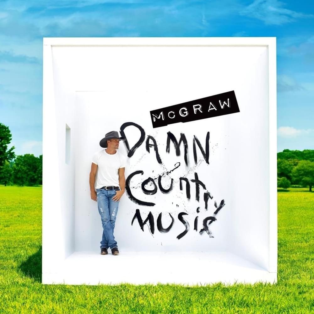 Album cover art for "Damn Country Music" by Tim McGraw