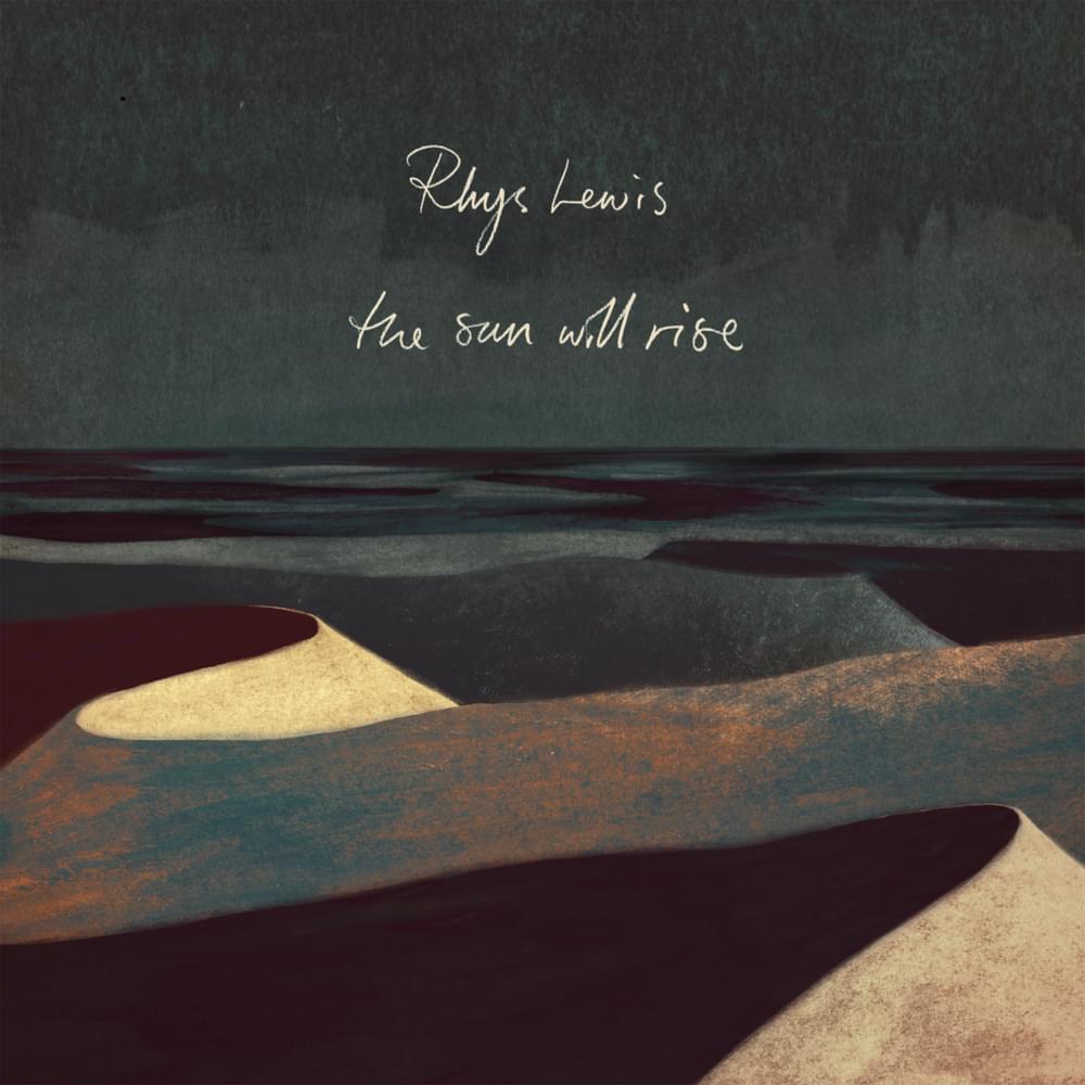 Album cover art for "The Sun Will Rise" by Rhys Lewis