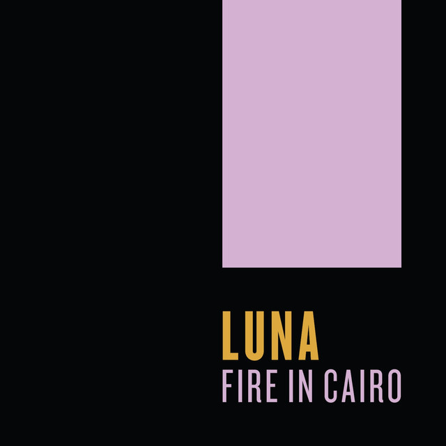 Album cover art for "Fire in Cairo" by Luna (Indie)