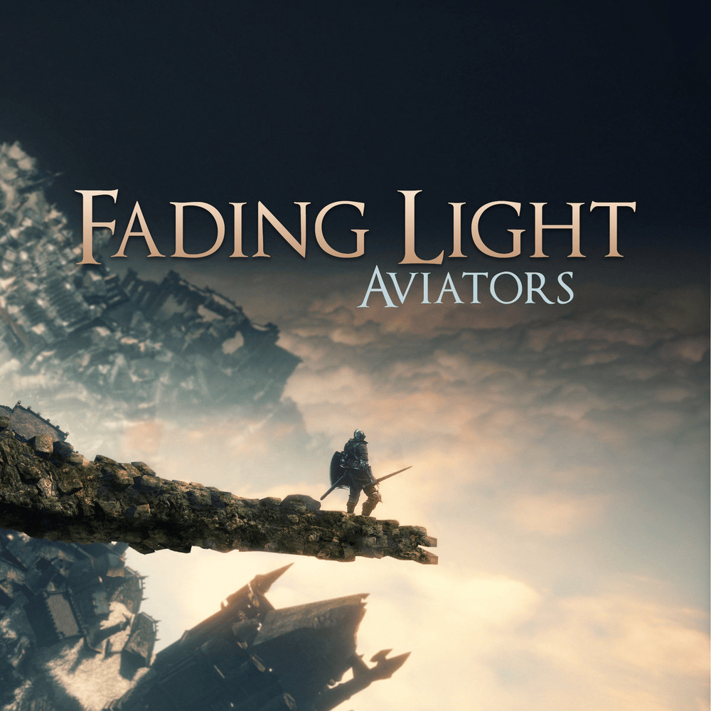 Fading Light by Aviators