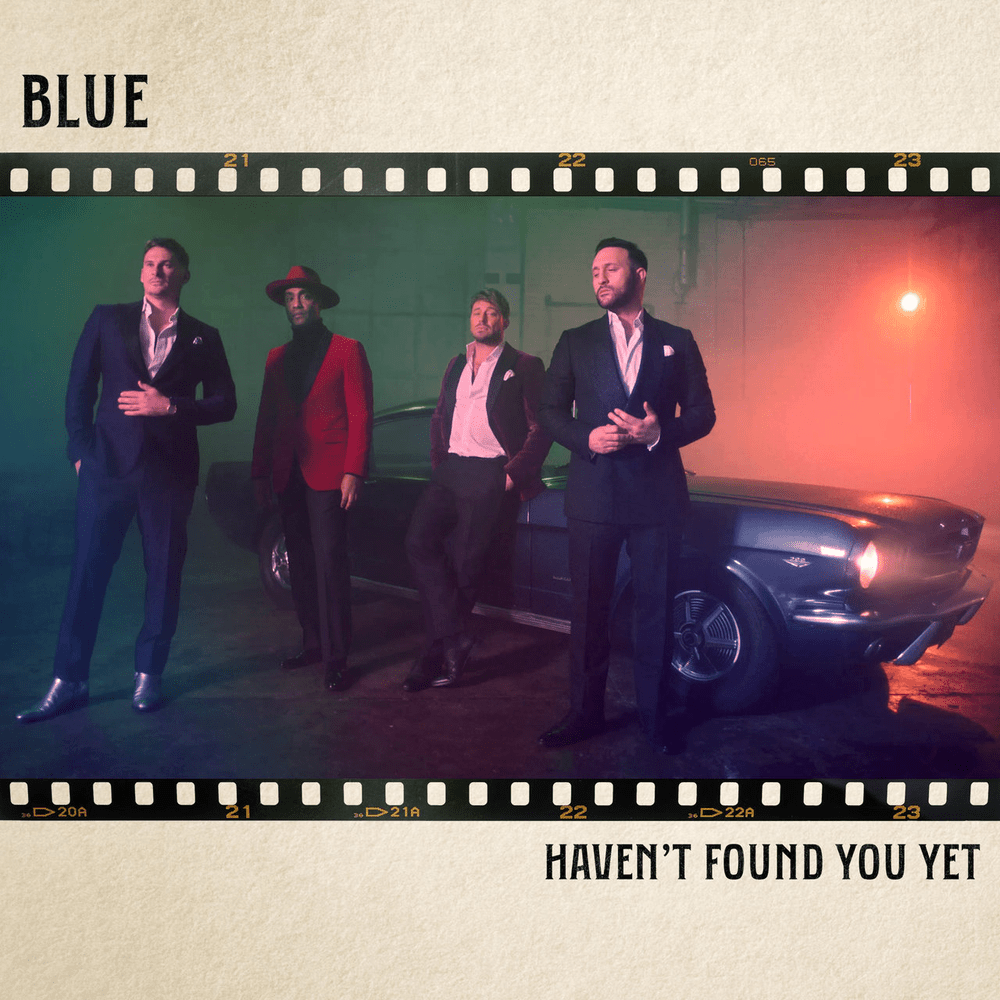 Album cover art for "Haven’t Found You Yet" by Blue