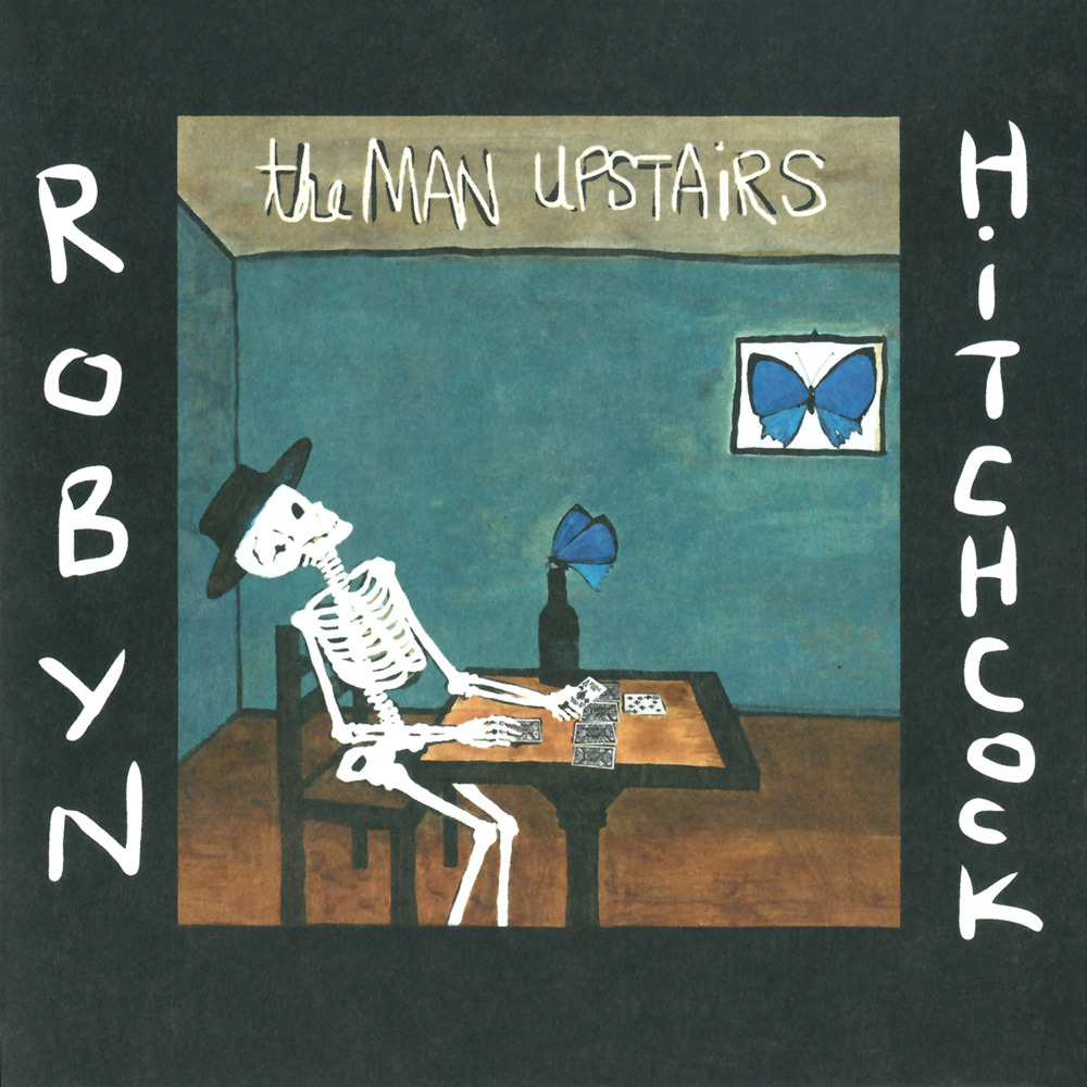 Album cover art for "The Ghost in You" by Robyn Hitchcock