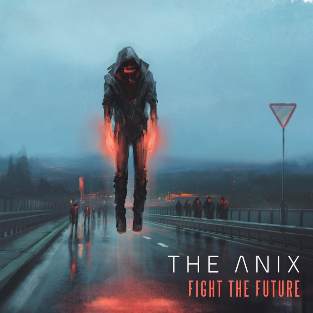 Album cover art for "Fight the Future" by The Anix
