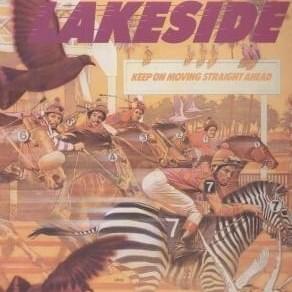 Keep On Moving Straight Ahead by Lakeside