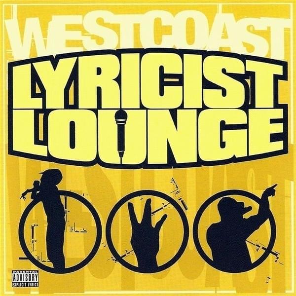 Cover image for West Coast Lyricist Lounge