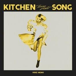 Album cover art for "kitchen song (voice memo)" by Tessa Violet