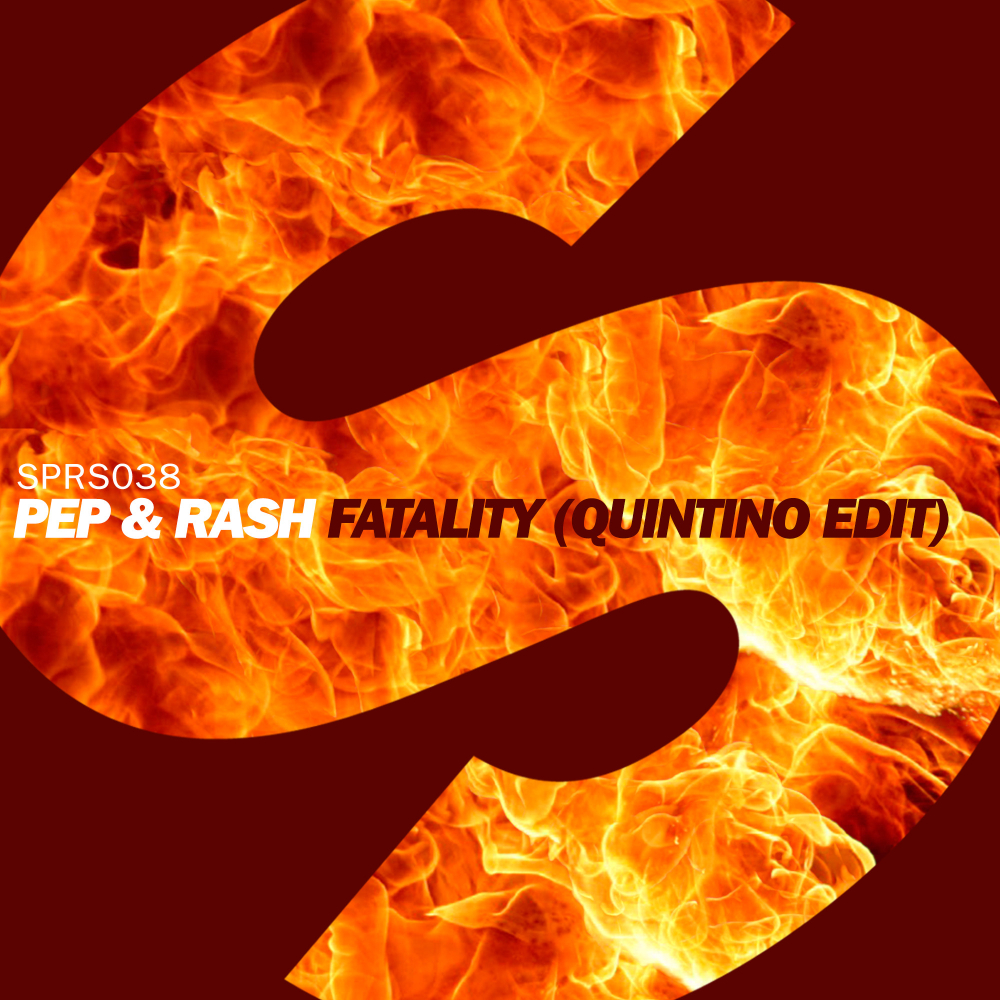 Fatality (Quintino Edit) by Pep & Rash