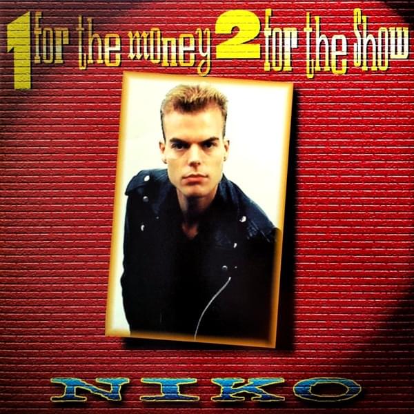 1 for the Money 2 for the Show by Niko (Eurobeat)