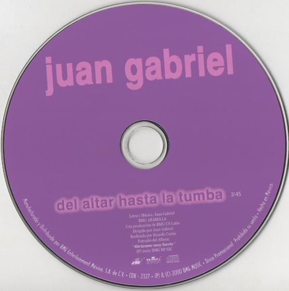 Album cover art for "Del Altar Hasta La Tumba" by Juan Gabriel